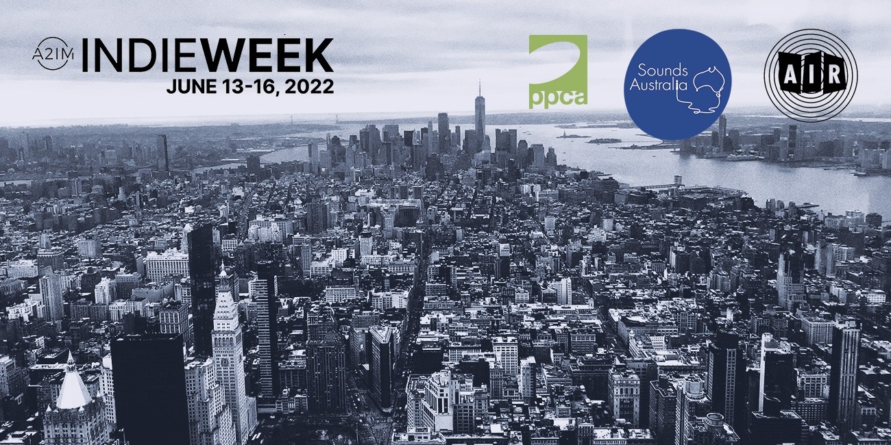 A2IM Indie Week 2022: Call For Expressions of Interest